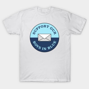 Support Our Boys In Blue - USPS T-Shirt